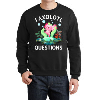 Cute Axolotl Lover Mexican Salamander I Axolotl Qu Crewneck Sweatshirt | Artistshot