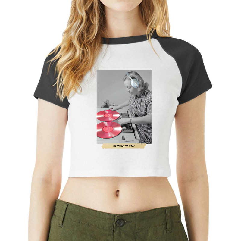 My Music My Rules Classic Raglan Crop Top by JamesBurges | Artistshot