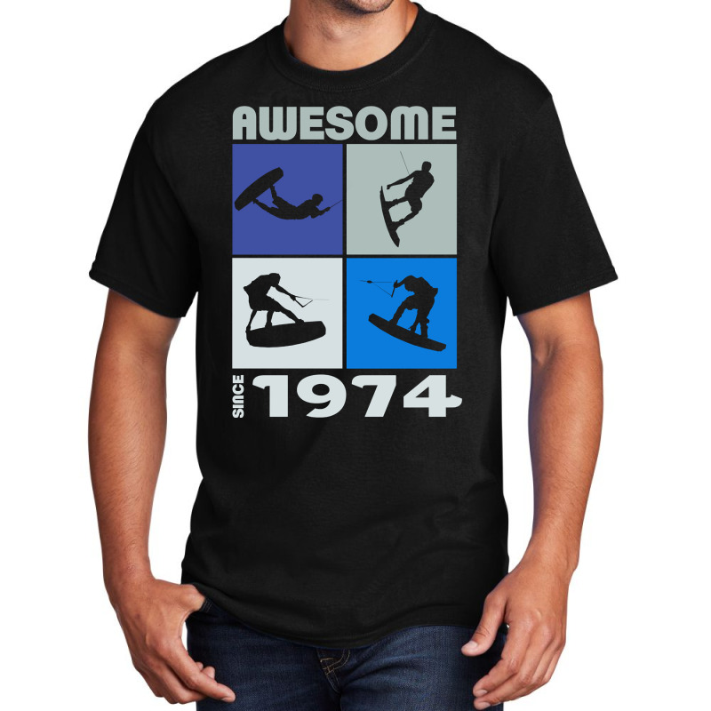 Awesome Since 1974. Wakeboard Lifestyle Pullover Hoodie Basic T-shirt | Artistshot