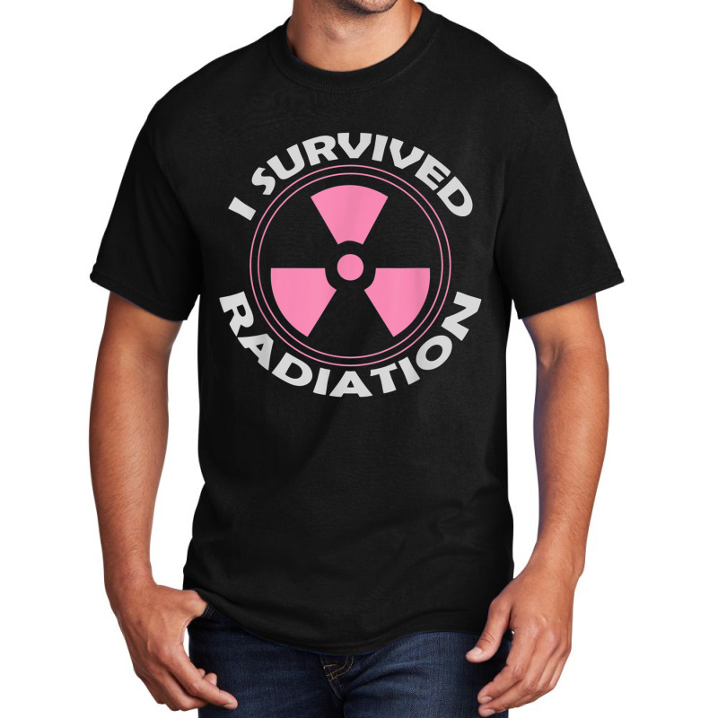 Fight Cancer Awareness Warrior Gift  Survived Radiation Basic T-shirt | Artistshot