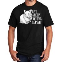 Eat Sleep Wheel Repeat Hamster Lovers Cute And Funny Design Premium Basic T-shirt | Artistshot