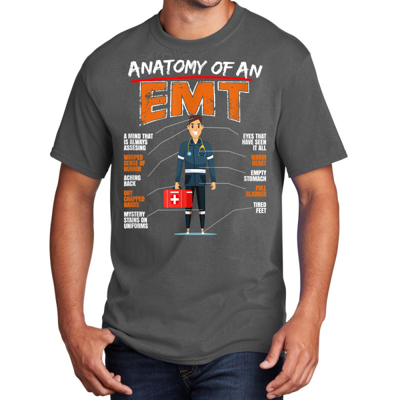 Anatomy Of Emt Ems Emergency Medical Technician Health Care T Shirt Basic T-shirt | Artistshot