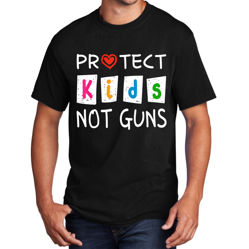 Protect Kids Not Guns Protect Children Stop Gun Violence Basic T-shirt | Artistshot