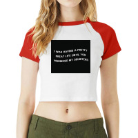 Paradise Pd Quote Quoti Was Having A Pretty Great Life Before You Murd Raglan Crop Top | Artistshot