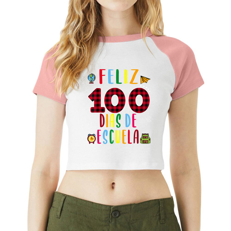 Hot Trend Feliz 100 Dias De La Escuela 100 Days Of School Spanish Raglan Crop Top by Hugo Flowers | Artistshot