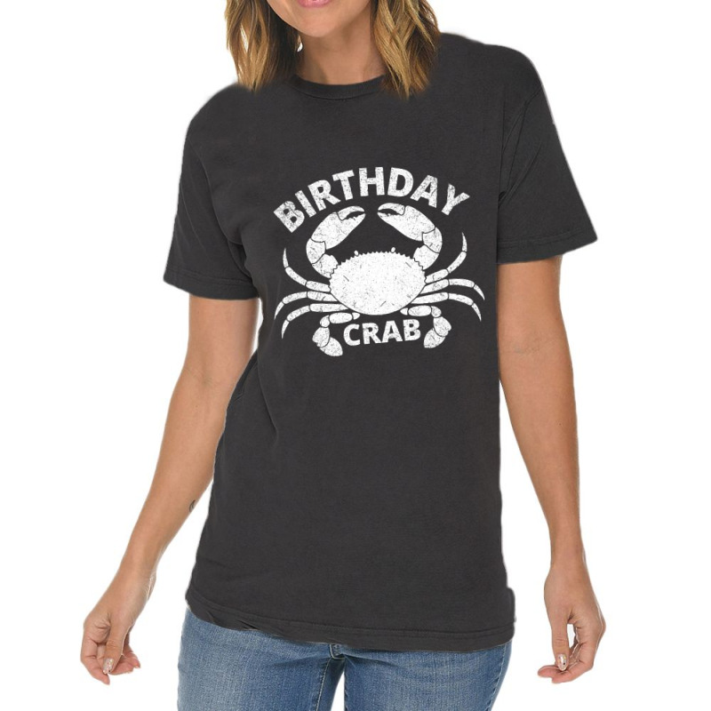 Birthday Crab T Shirt Crab Lover Vintage Crabbing  Vintage T-shirt | Artistshot