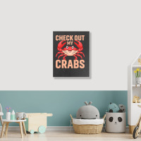 Checkout My Crabs Shellfish Crab Crustacean Crabs  Portrait Canvas Print | Artistshot