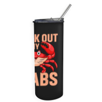 Checkout My Crabs Shellfish Crab Crustacean Crabs  Skinny Tumbler | Artistshot