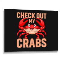 Checkout My Crabs Shellfish Crab Crustacean Crabs  Metal Print Horizontal | Artistshot