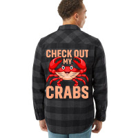 Checkout My Crabs Shellfish Crab Crustacean Crabs  Flannel Shirt | Artistshot