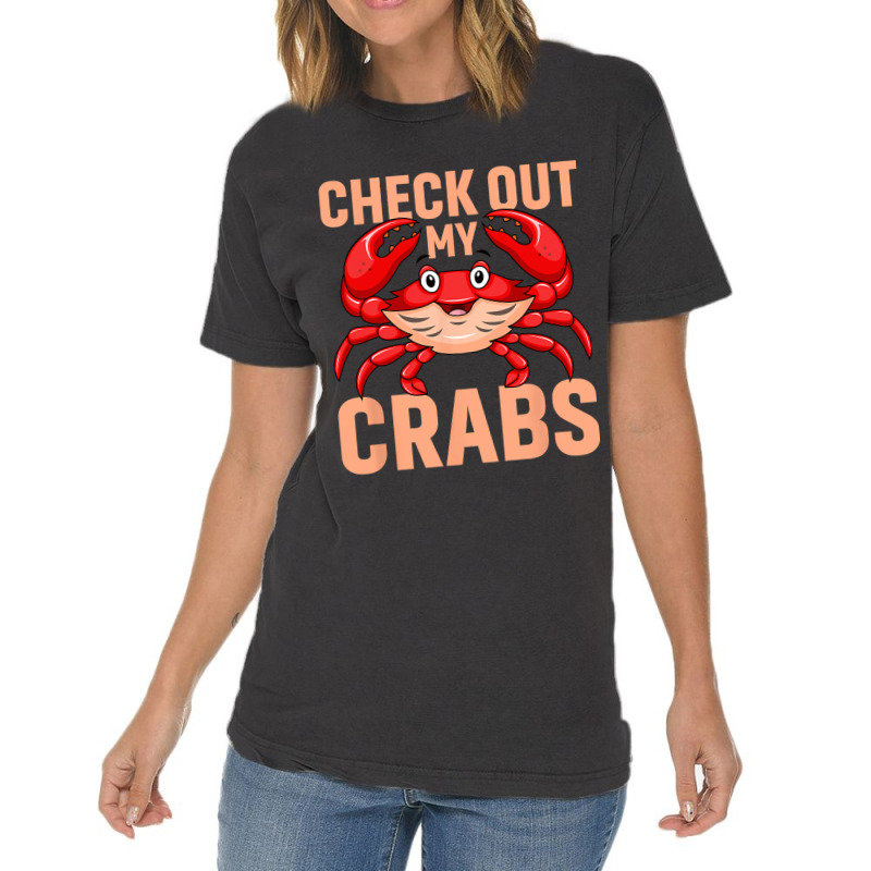 Checkout My Crabs Shellfish Crab Crustacean Crabs  Vintage T-shirt | Artistshot