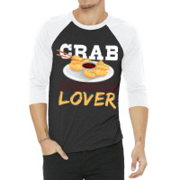 Crab Rangoon Lover Dimsum Dumpling Chinese Food Cr 3/4 Sleeve Shirt | Artistshot