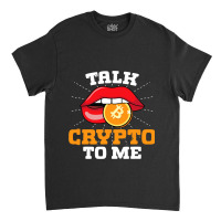 Crypto Trader Cryptocurrency Blockchain Hodl Candl Classic T-shirt | Artistshot