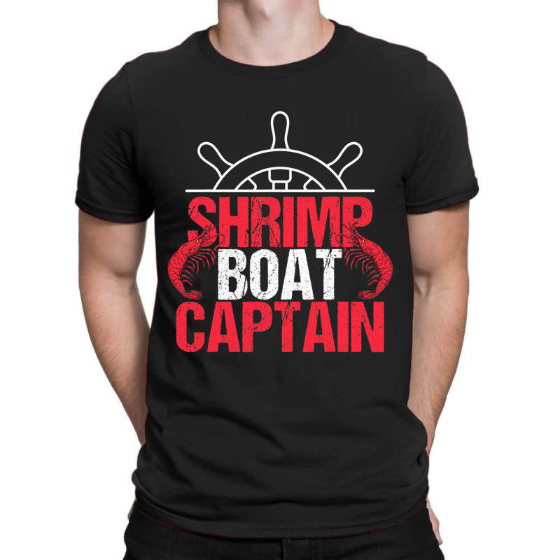 Captain And Catch Shrimp T-shirt | Artistshot