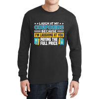 Couponing Laugh At Couponing You Paying Full Price Long Sleeve Shirts | Artistshot