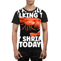 Cute Shrimp Design For Shrimp Lover Seafood Cool C Graphic T-shirt | Artistshot