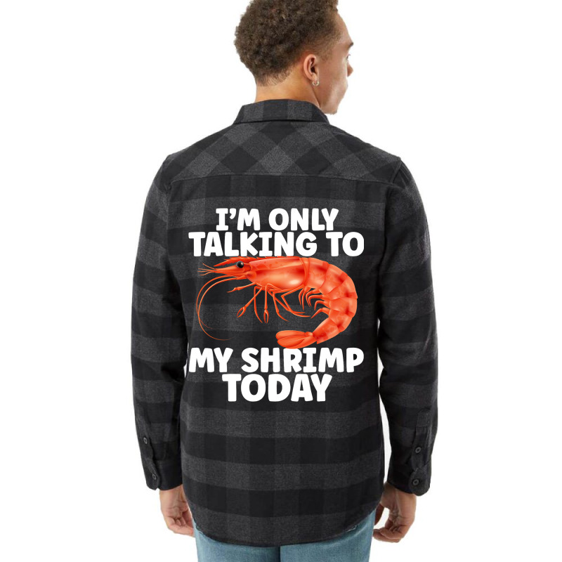 Cute Shrimp Design For Shrimp Lover Seafood Cool C Flannel Shirt | Artistshot