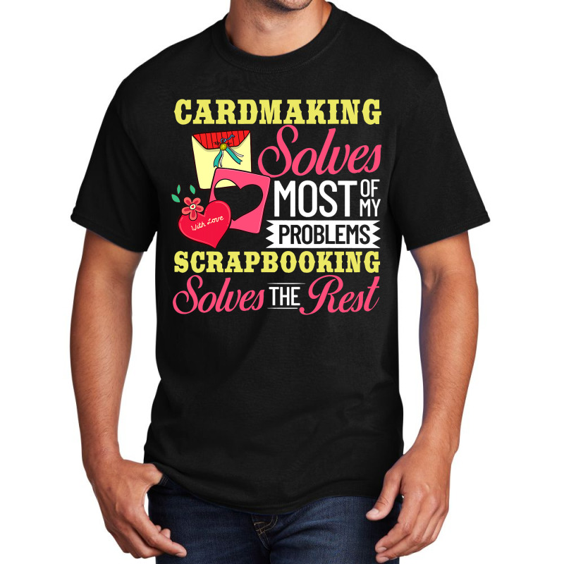 Cardmaking Card Maker Stamps Dies Crafting 2 Basic T-shirt | Artistshot