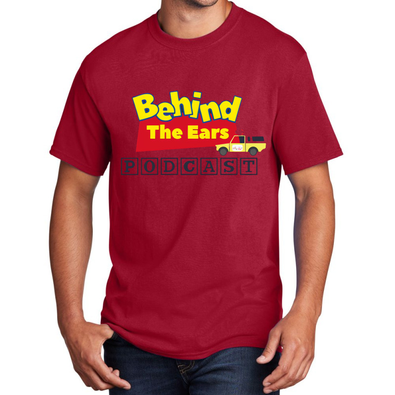 Behind The Ears Podcast Basic T-shirt by indahmalam | Artistshot