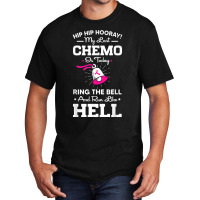 Last Chemo Today Ring The Bell Cancer Awareness Day Warrior T Shirt Basic T-shirt | Artistshot