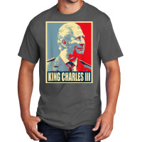 King Of Britain Charles Iii T Shirt Basic T-shirt | Artistshot