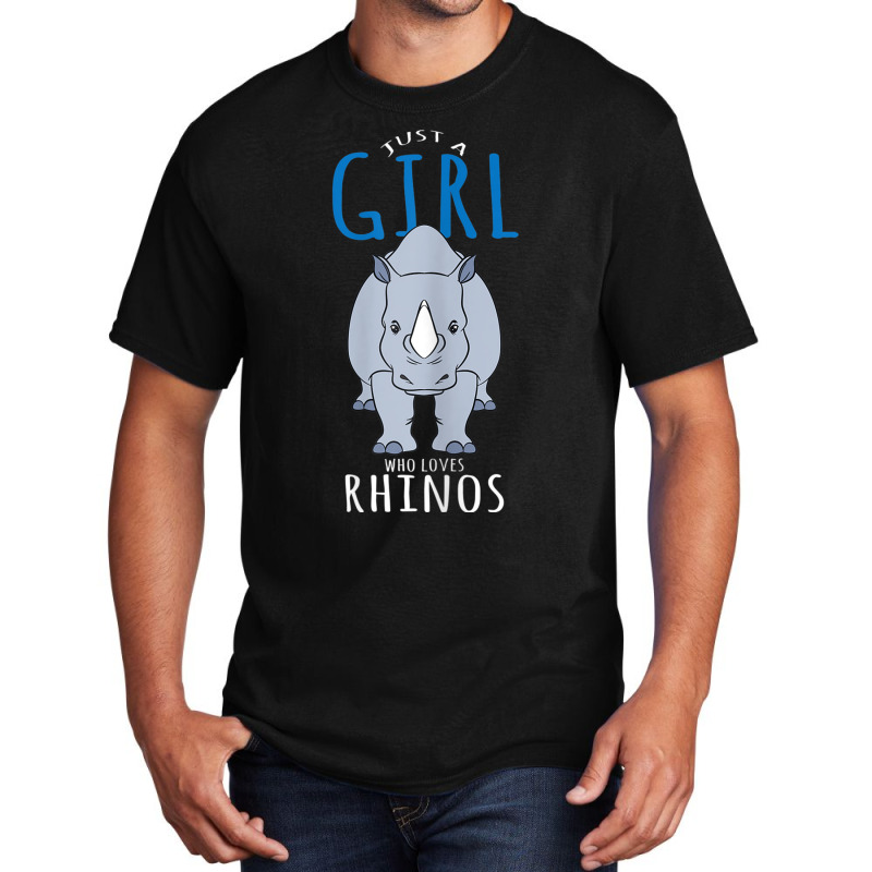 Rhino Costume Design - Just A Girl Who Loves Rhinos Basic T-shirt | Artistshot