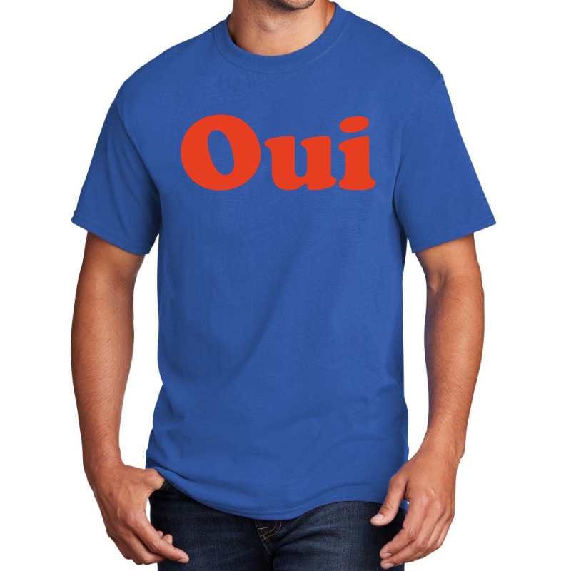 Oui Basic T-shirt by vendraqidas | Artistshot