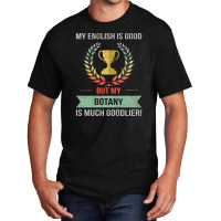 Funny Botany School Or College Subject Design Basic T-shirt | Artistshot