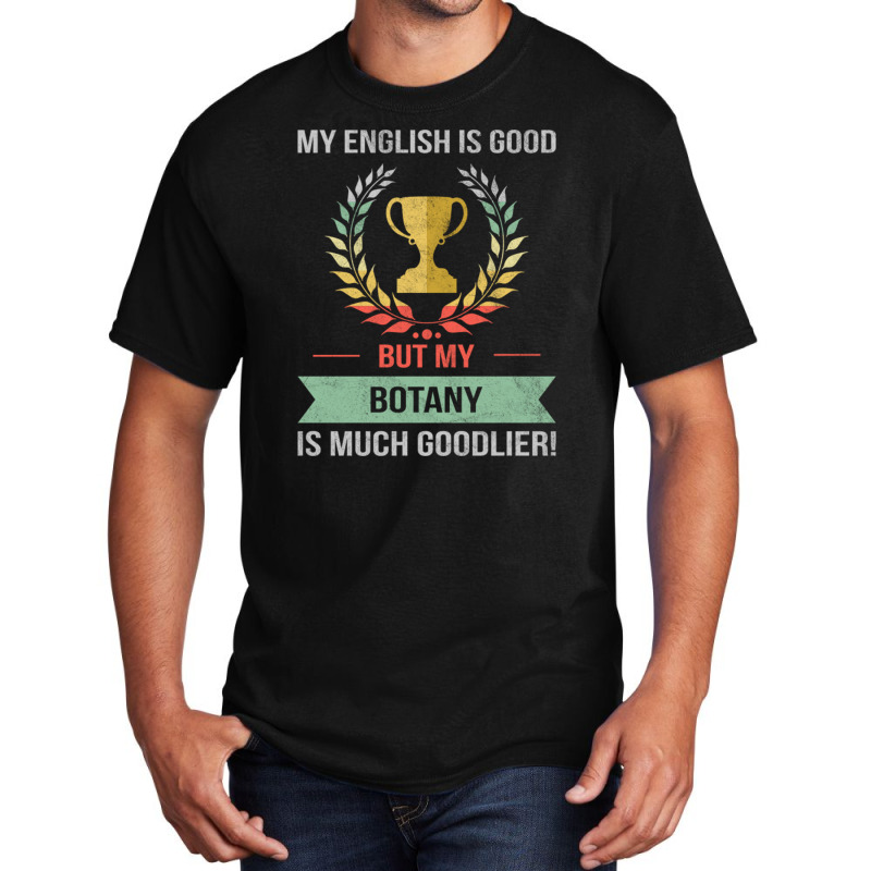 Funny Botany School Or College Subject Design Basic T-shirt | Artistshot