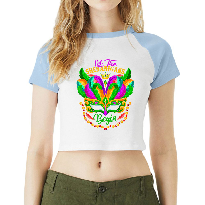 Let The Funny Shenanigans Begin Mardi Gras Festival Parade T Shirt Raglan Crop Top by mal1o2poncio | Artistshot