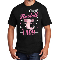 Crazy Axolotl Lady Axolotl Girl Basic T-shirt | Artistshot