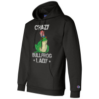 Crazy Bullfrog Lady Catches And Eats Frogs For Toa Champion Hoodie | Artistshot