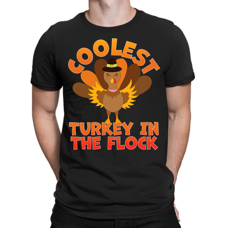 Coolest Turkey In The Flock Toddler Boys Thanksgiv T-shirt | Artistshot