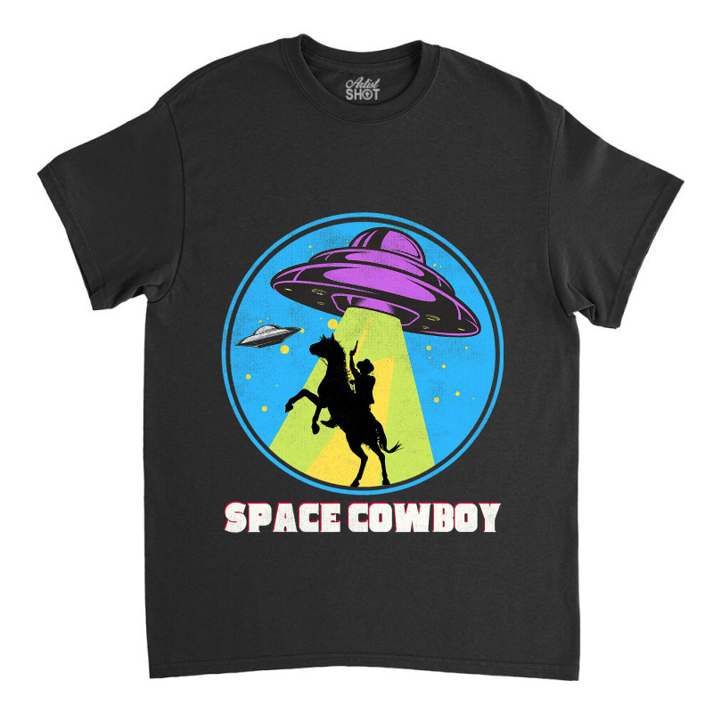 Cowboy Alien Spaceship Vintage Distressed Western Classic T-shirt | Artistshot