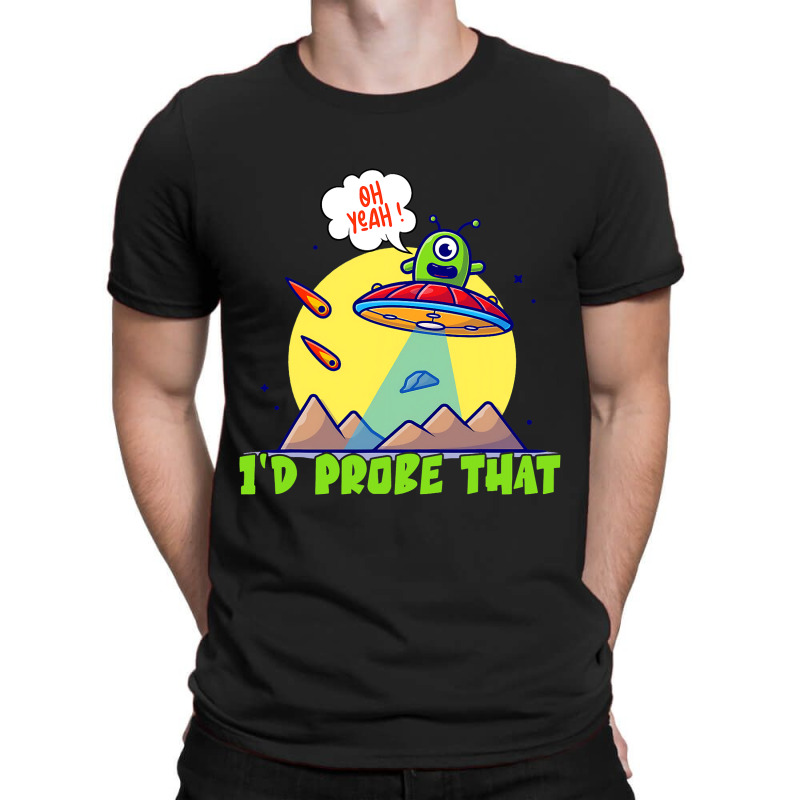 Cute Alien Head With Ufo Spaceship Id Probe That T-shirt | Artistshot