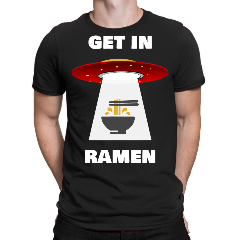 Ufo Believer And Ramen Lover Spaceship Alien Ramen T-shirt | Artistshot