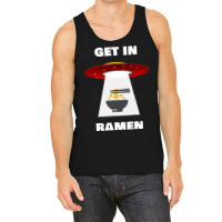 Ufo Believer And Ramen Lover Spaceship Alien Ramen Tank Top | Artistshot