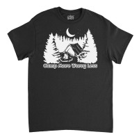 Camp More Worry Less Classic T-shirt | Artistshot