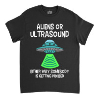 Ultrasound Technologists Alien Sonographers Radiol Classic T-shirt | Artistshot