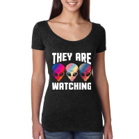 They Are Watching Ufo Abduction Alien Conspiracy U Women's Triblend Scoop T-shirt | Artistshot