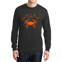 This Is My Crab Eating Shirt 22 Long Sleeve Shirts | Artistshot