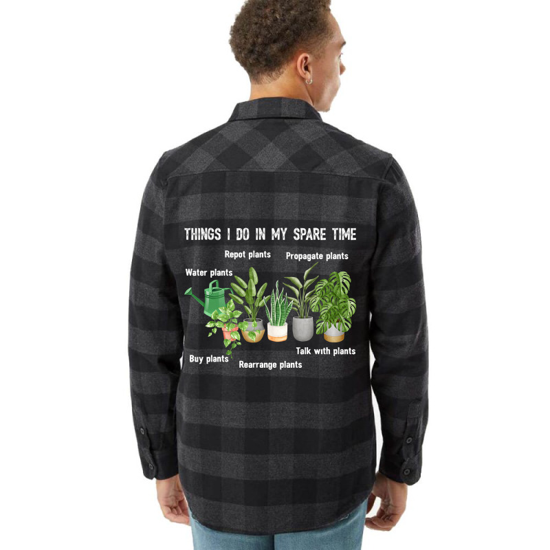 Things I Do In My Spare Time Plant 2gardene Garden Flannel Shirt | Artistshot