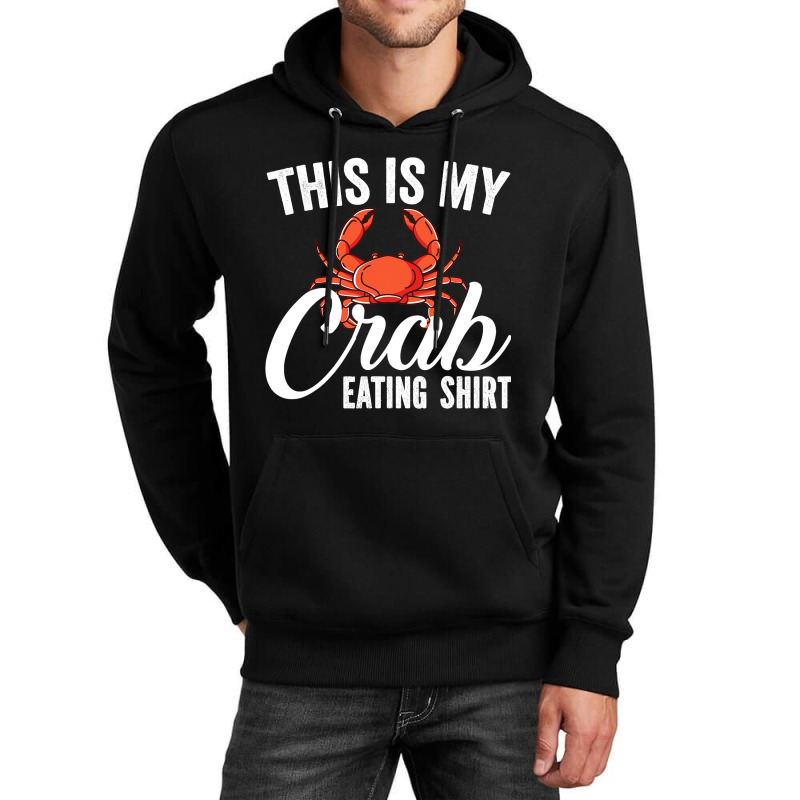 This Is My Crab Eating Shirt Red Crab Crabbing Cra Unisex Hoodie | Artistshot