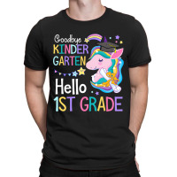 Unicorn Girl Goodbye Kindergarten Hello 1st Grade  T-shirt | Artistshot