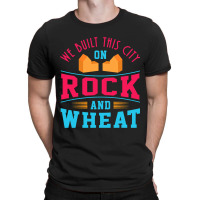 We Built This City On Rock And Wheat Or Board Game T-shirt | Artistshot