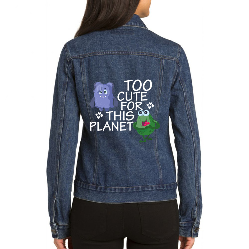 Too Cute For This Planet Funny Alien Enthusiast Uf Ladies Denim Jacket by KhylerSweitzer | Artistshot