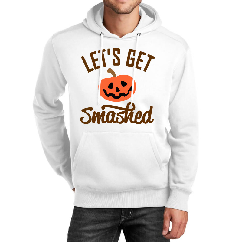 Let's Get Smashed Halloween Unisex Hoodie | Artistshot