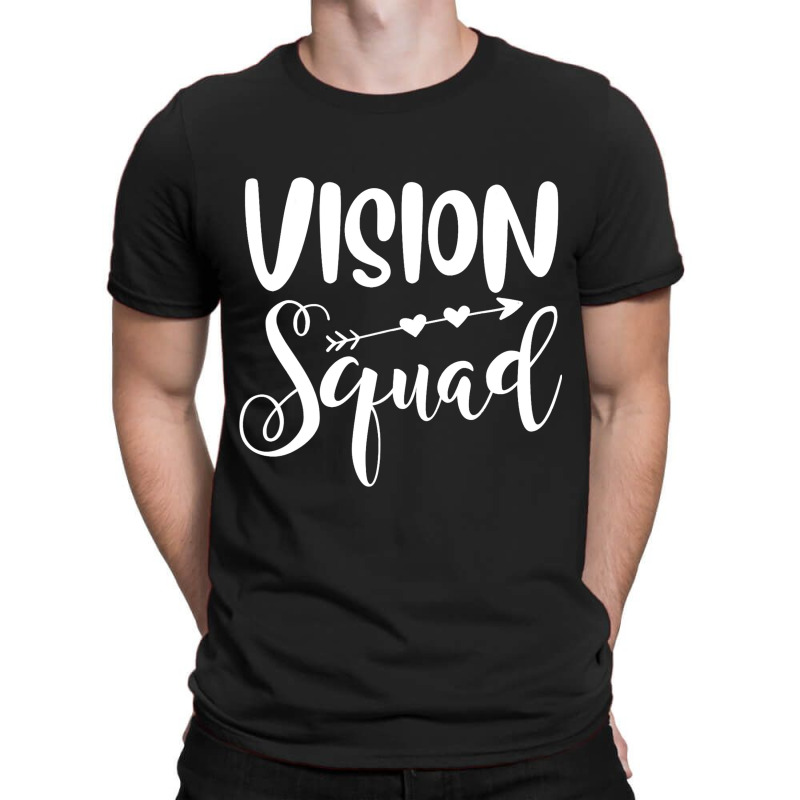 Vision Squad Cute Eye Doctor Optometrist Optometry T-shirt | Artistshot