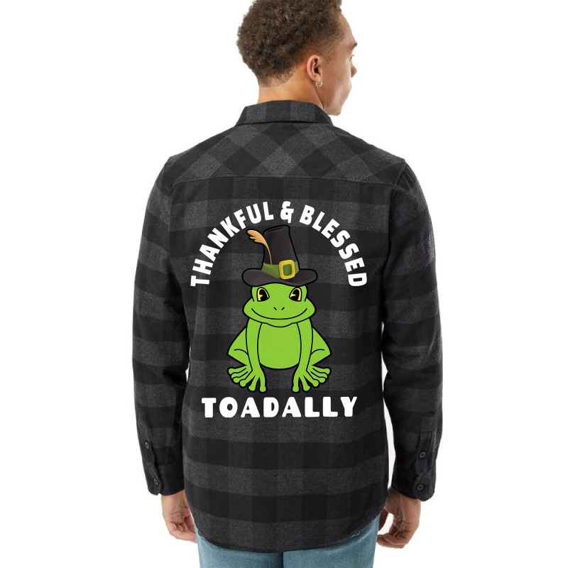 Thanksgiving Thankful And Blessed Toadally 2toad F Flannel Shirt | Artistshot