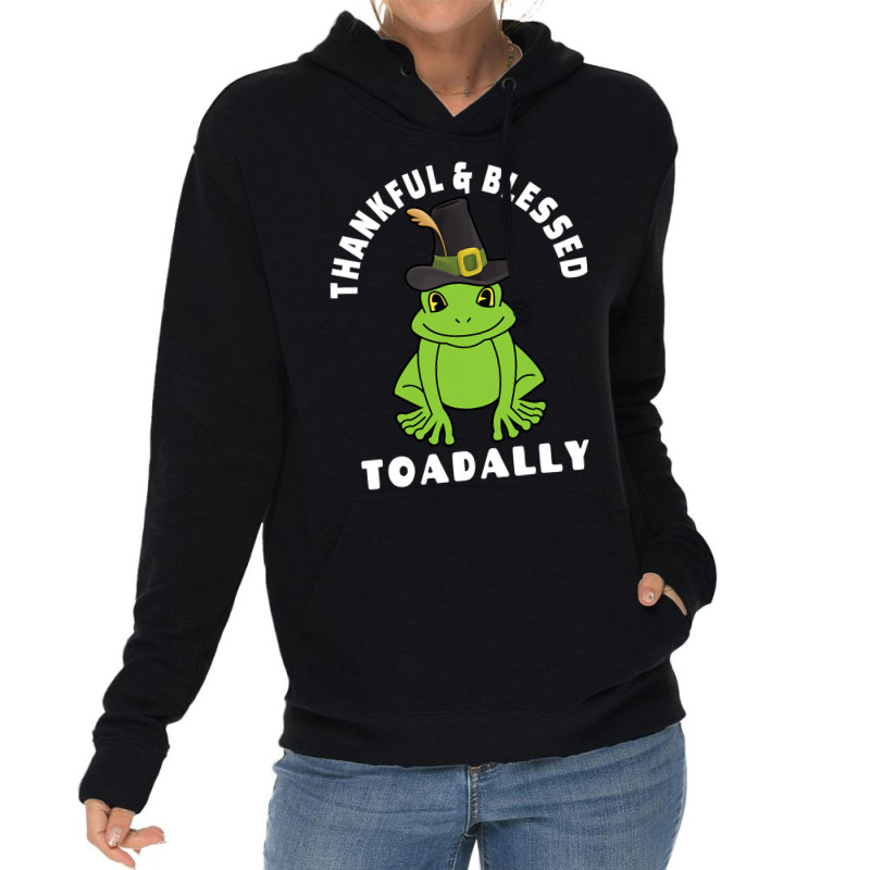 Thanksgiving Thankful And Blessed Toadally 2toad F Lightweight Hoodie | Artistshot